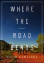 Where The Road Bends - Preview