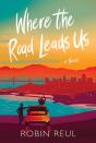Where The Road Leads Us - Preview