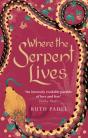 Where The Serpent Lives - Preview