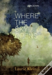 Where The Sky Opens