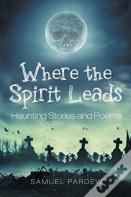 Where The Spirit Leads