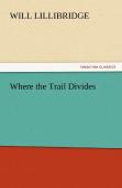 Where The Trail Divides