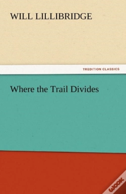 Capa do artigo Where The Trail Divides