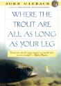 Where The Trout Are All As Long As Your Leg - Preview
