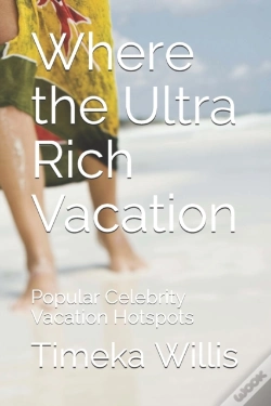 Capa do artigo Where The Ultra Rich Vacation