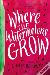 Where The Watermelons Grow