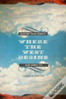 Where The West Begins