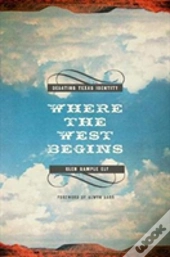 Where The West Begins