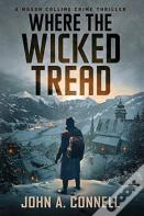 Where The Wicked Tread