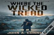 Where The Wicked Tread