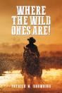 Where The Wild Ones Are! - Preview