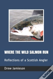 Capa do artigo Where The Wild Salmon Run