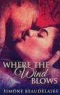 Where The Wind Blows - Preview