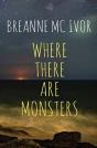 Where There Are Monsters - Preview