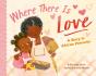 Where There Is Love - Preview