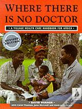 Where There Is No Doctor