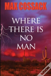Where There Is No Man