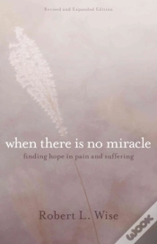 Capa do artigo Where There Is No Miracle Â€“ Finding Hope In Pain And Suffering