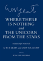 Where There Is Nothing And "The Unicorn From The Stars" - Preview