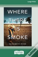 Where There Is Smoke