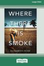 Where There Is Smoke - Preview