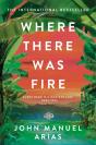 Where There Was Fire - Preview