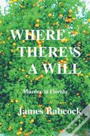 Where There'S A Will