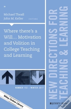 Capa do artigo Where There'S A Will... Motivation And Volition In College Teaching And Learning
