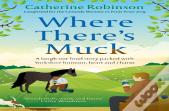 Where There'S Muck