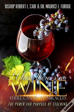 Capa do artigo Where There'S No Wine There Can Be No Miracles