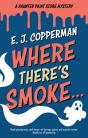 Where There'S Smoke . . . - Preview