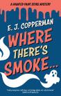 Where There'S Smoke . . . - Preview