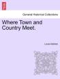 Where Town And Country Meet. - Preview