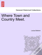 Where Town And Country Meet.