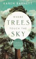 Where Trees Touch The Sky