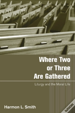 Capa do artigo Where Two Or Three Are Gathered