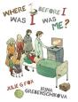 Where Was I Before I Was Me? - Preview