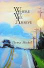 Where We Arrive - Preview