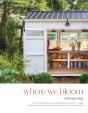 Where We Bloom - Preview