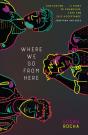 Where We Go From Here - Preview