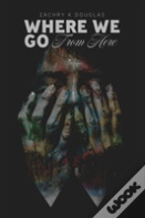 Where We Go From Here