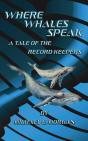 Where Whales Speak, A Tale Of The Record - Preview