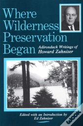 Where Wilderness Preservation Began