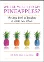 Where Will I Do My Pineapples? - Preview