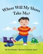 Where Will My Shoes Take Me? - Preview