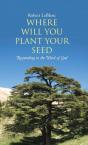 Where Will You Plant Your Seed - Preview