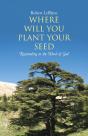 Where Will You Plant Your Seed - Preview
