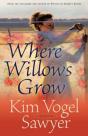 Where Willows Grow - Preview