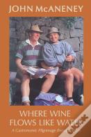 Where Wine Flows Like Water