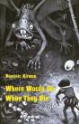 Where Words Go When They Die - Preview